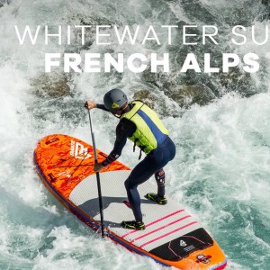 Whitewater SUP french Alps world
